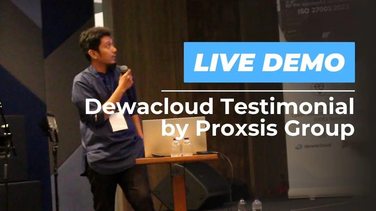 Dewacloud Live Demo by Proxsis